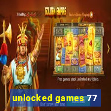 unlocked games 77